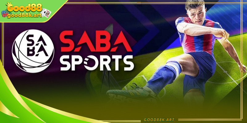 Các game và cược đa dạng tại SABA thể thao trên Good88